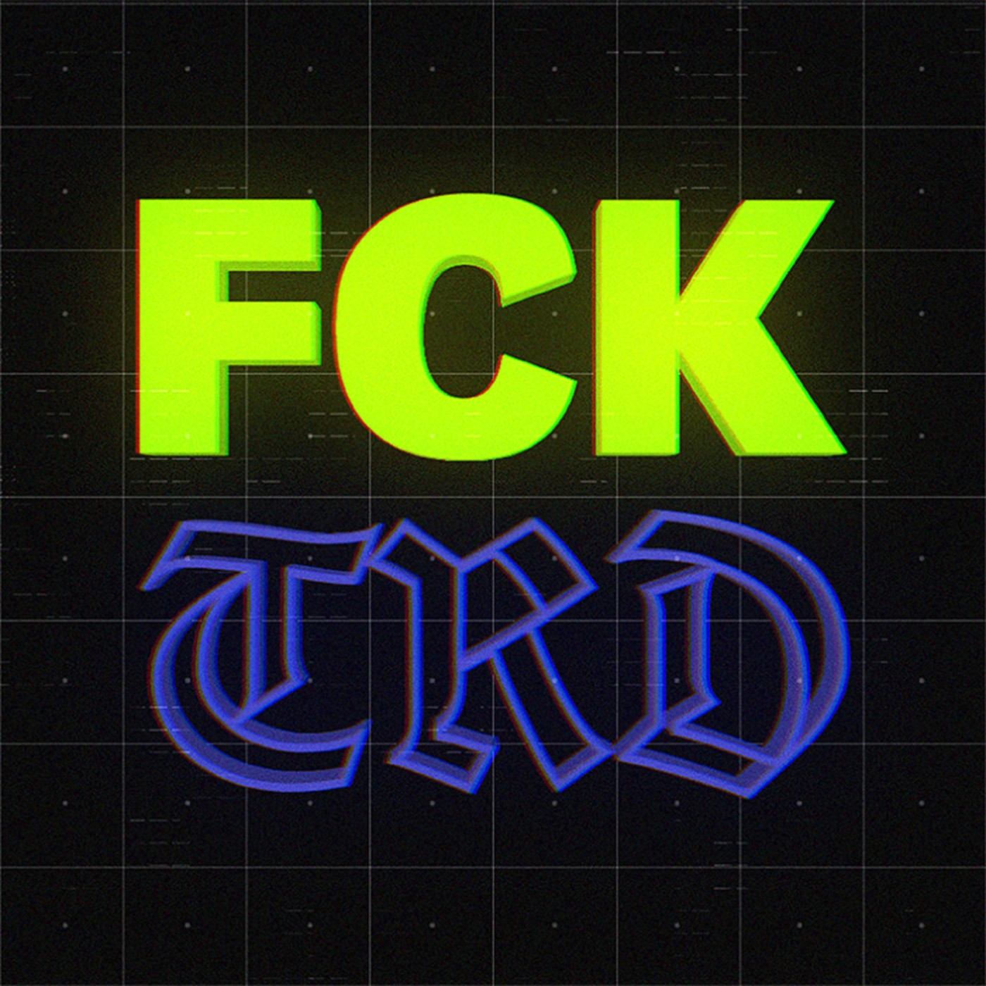 FCKTRD - Break the Bullshit, Build the New! podcast artwork