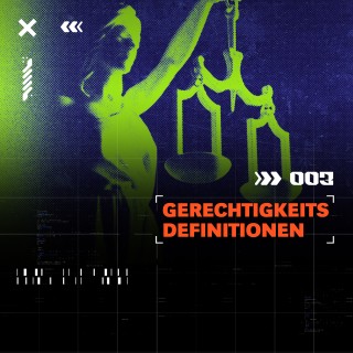 Was ist Gerechtigkeit?
